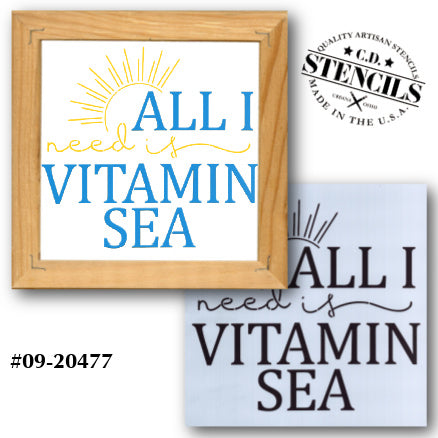 All I Need is Vitamin Sea Stencil