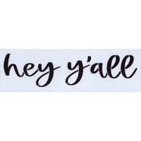 Convertibles: Hey Y'all Stencil