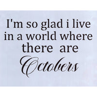 World Where There are Octobers Stencil