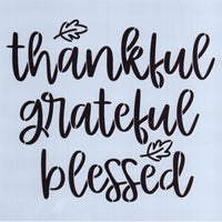 Thankful Grateful Blessed Leaves Stencil