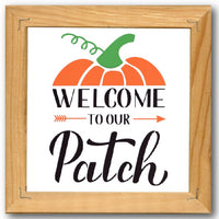 Welcome to Our Patch Pumpkin Stencil