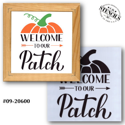 Welcome to Our Patch Pumpkin Stencil