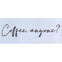 Coffee. anyone? Stencil