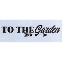 To The Garden Stencil