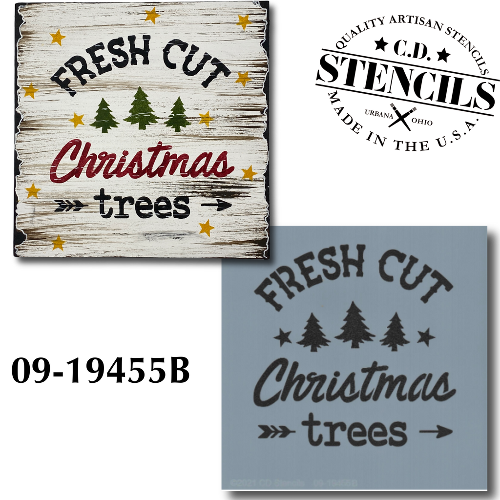 Fresh Cut Christmas Trees Stencil