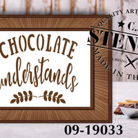 Chocolate Understands Stencil
