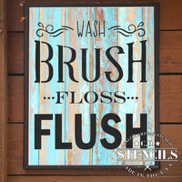 Wash Brush Floss Flush Stencil