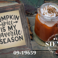 Pumpkin Spice is My Favorite Season Stencil