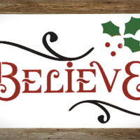 Believe Stencil