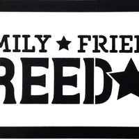 Family Friends Freedom Stencil