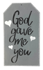 God Gave Me You Stencil