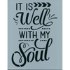 It is Well With My Soul Stencil