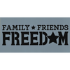 Family Friends Freedom Stencil