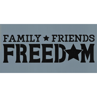 Family Friends Freedom Stencil