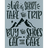 Buy the Shoes, Eat the Cake Stencil