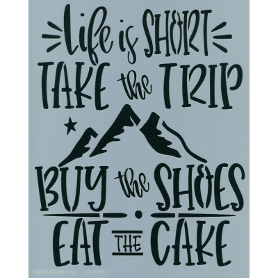 Buy the Shoes, Eat the Cake Stencil