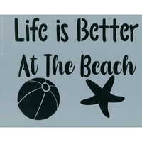 Life is Better at the Beach
