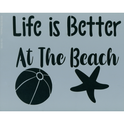 Life is Better at the Beach