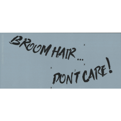 Broom Hair