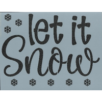 Let it Snow Stencil