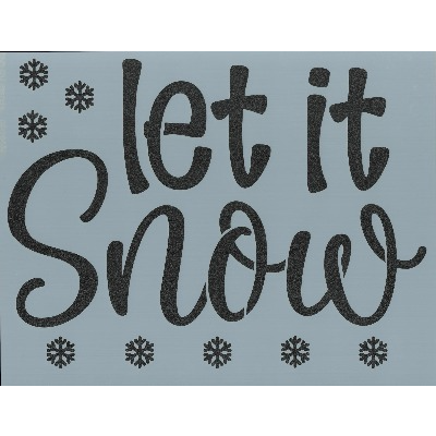 Let it Snow Stencil