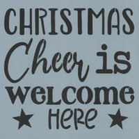 Christmas Cheer is Welcome Here Stencil