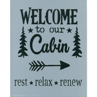Welcome to Our Cabin Stencil