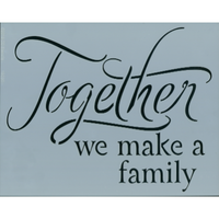 Together We Make a Family Stencil