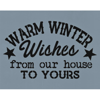 Warm Winter Wishes Stencil