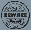 Beware - Turn Back Now Stencil
