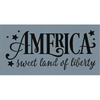 America - Sweet Land of Liberty Stencil