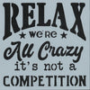 We're All Crazy