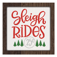 Sleigh Rides 25¢ Stencil