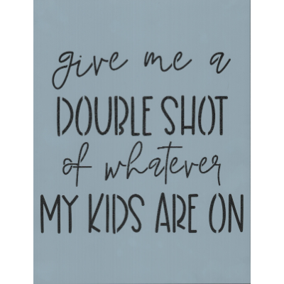 Double Shot Stencil