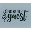 Be Our Guest Stencil