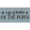 Porch Life Stencil