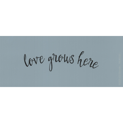 Love Grows Here Stencil