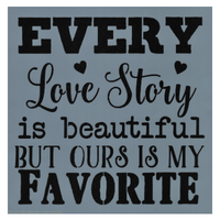 Every Love Story Stencil