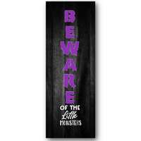 Beware of the Little Monsters Stencil