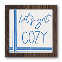 Let's Get Cozy Stencil