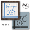 Let's Get Cozy Stencil