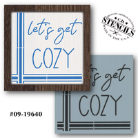 Let's Get Cozy Stencil