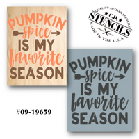 Pumpkin Spice is My Favorite Season Stencil