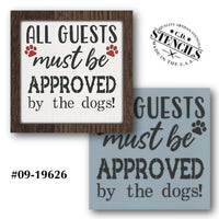 Approved By the Dogs Stencil