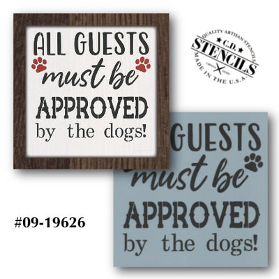 Approved By the Dogs Stencil