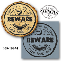 Beware - Turn Back Now Stencil