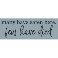 Many Have Eaten Stencil