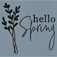 Hello Spring Greenery Stencil