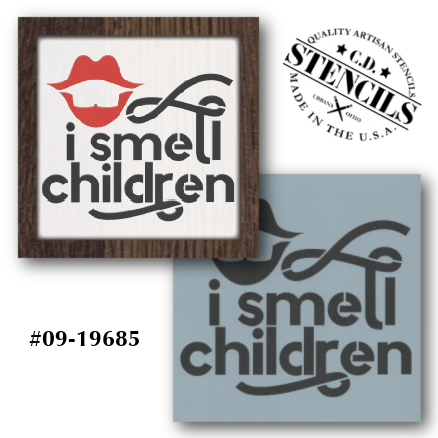 Mini Signs: I Smell Children