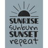 Sunrise Sunburn Sunset Repeat Stencil